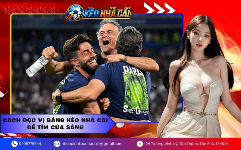 Cách đọc vị bảng kèo nhà cái để tìm cửa sáng