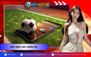 Kèo nhà cái Châu Âu