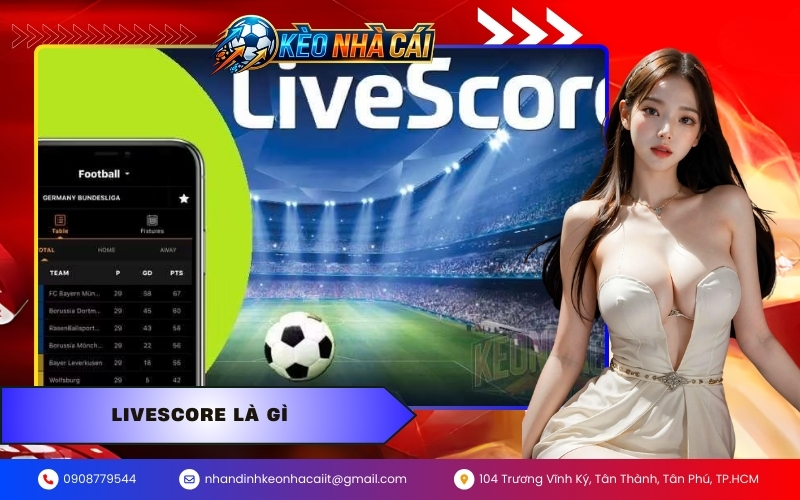 LiveScore là gì