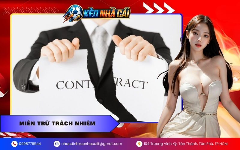 Miễn Trừ Trách Nhiệm