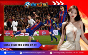 Nhận định kèo bóng đá C1