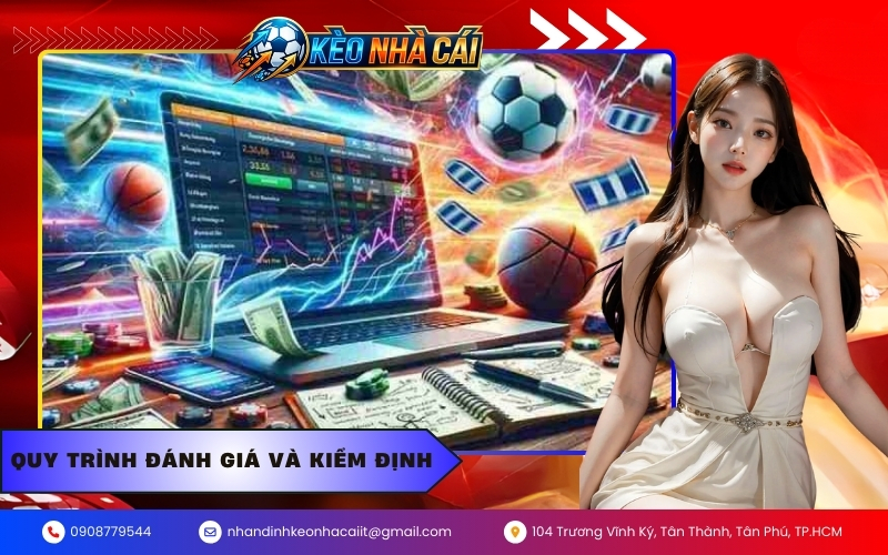 Quy trình đánh giá và kiểm định