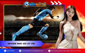 Review nhà cái uy tín