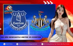 Soi Kèo Newcastle United vs Everton