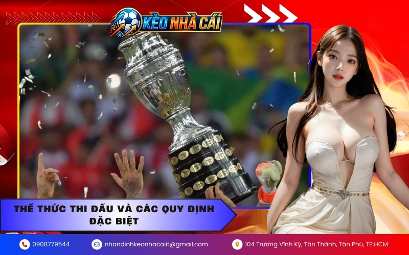 Thể thức thi đấu và các quy định đặc biệt