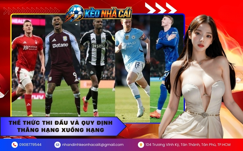 Thể thức thi đấu và quy định thăng hạng xuống hạng