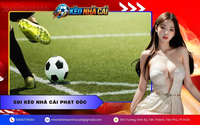 soi kèo nhà cái phạt góc