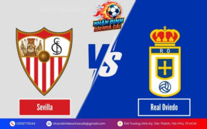 Soi kèo Real Oviedo vs Sevilla